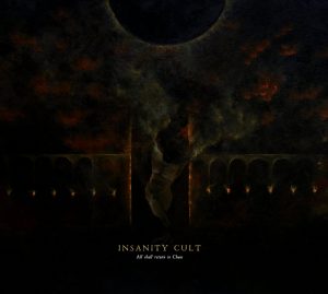 Read more about the article Insanity Cult – All Shall Return To Chaos
