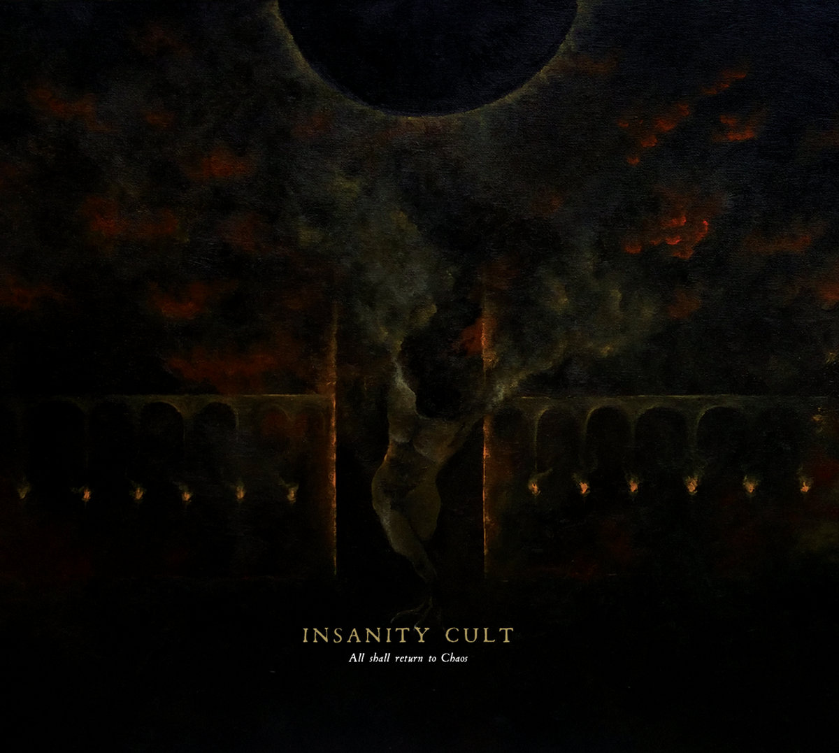 You are currently viewing Insanity Cult – All Shall Return To Chaos