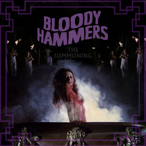 You are currently viewing Bloody Hammers – The Summoning
