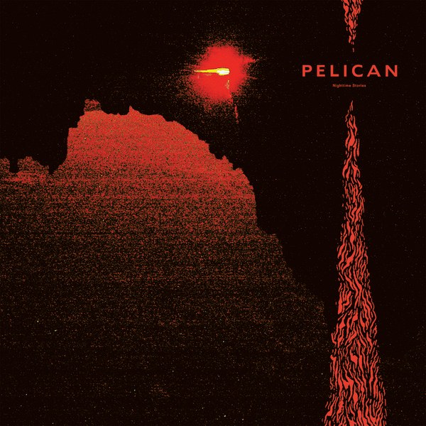 Read more about the article Pelican – Nighttime Stories
