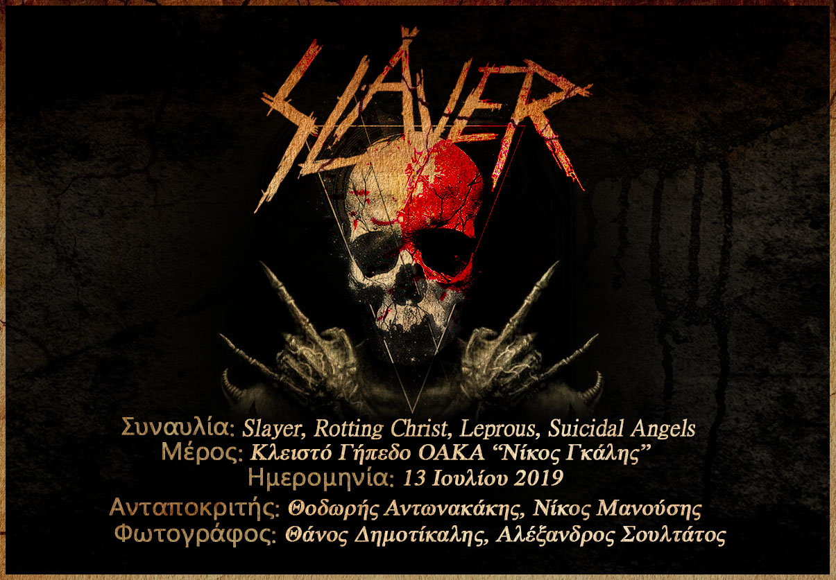 Read more about the article Slayer, Rotting Christ, Leprous, Suicidal Angels (Αθήνα, Ελλάδα – 13/07/2019)