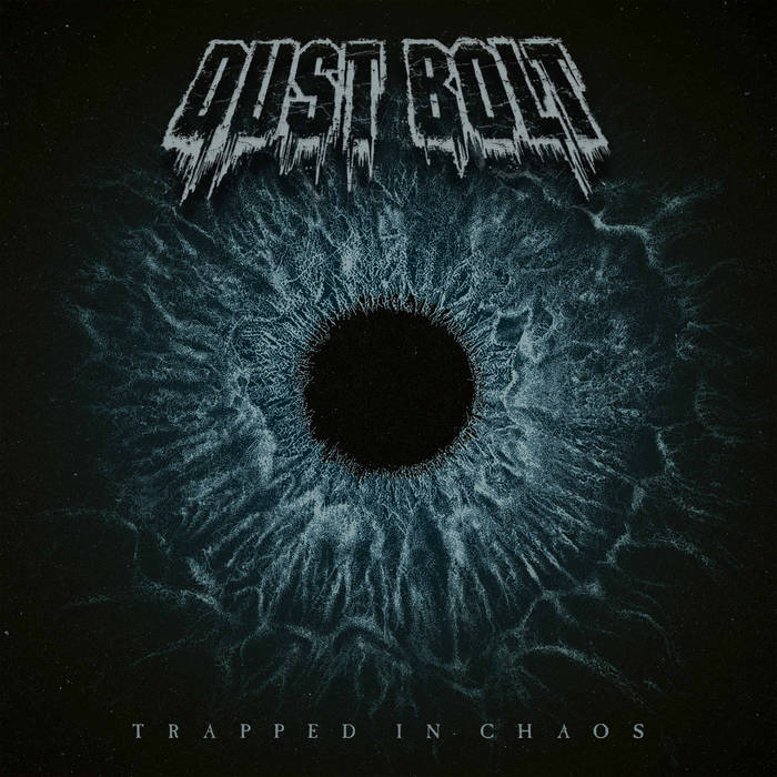 Read more about the article Dust Bolt – Trapped In Chaos