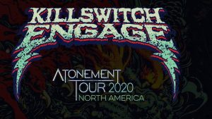 Read more about the article KILLSWITCH ENGAGE announce LIGHT THE TORCH as opening act for spring 2020 North American tour. New video trailer streaming