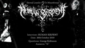 Read more about the article Human Serpent – Eternal Loyalty To Misanthropy