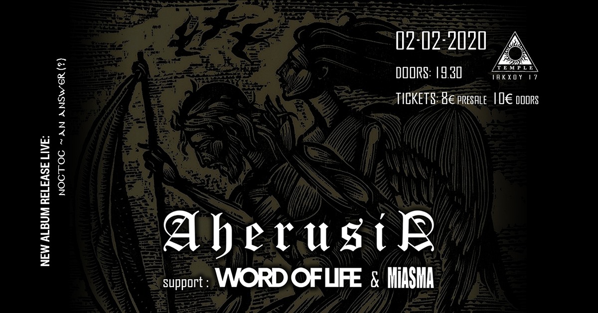 You are currently viewing Οι AHERUSIA ζωντανά στην Αθήνα με special guests τους WORD OF LIFE και MIASMA!