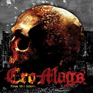 Read more about the article Cro-Mags – From The Grave (EP)