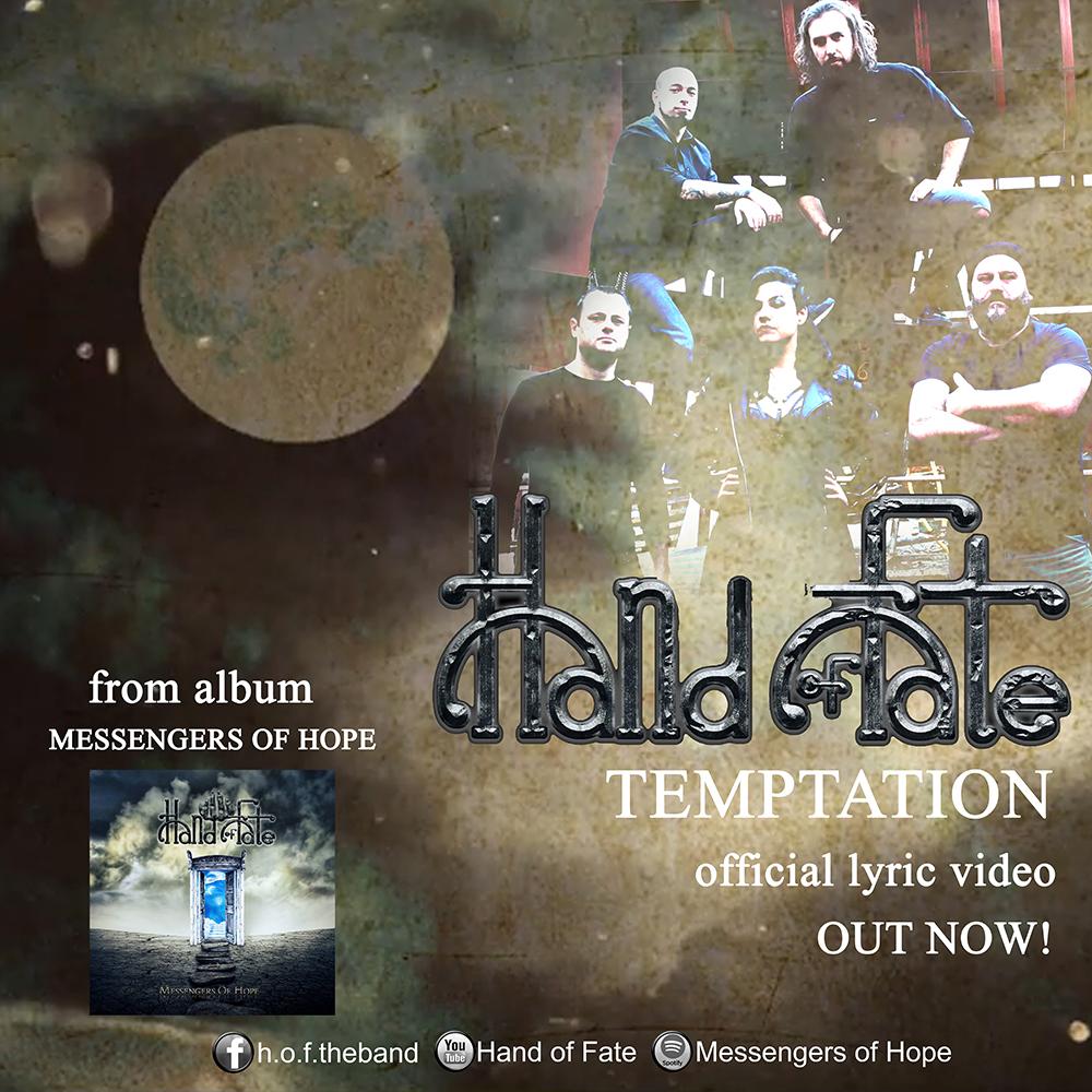 You are currently viewing HAND OF FATE – ‘Temptation’…Official lyric video!!…. από τo άλμπουμ ‘Messengers of Hope’.