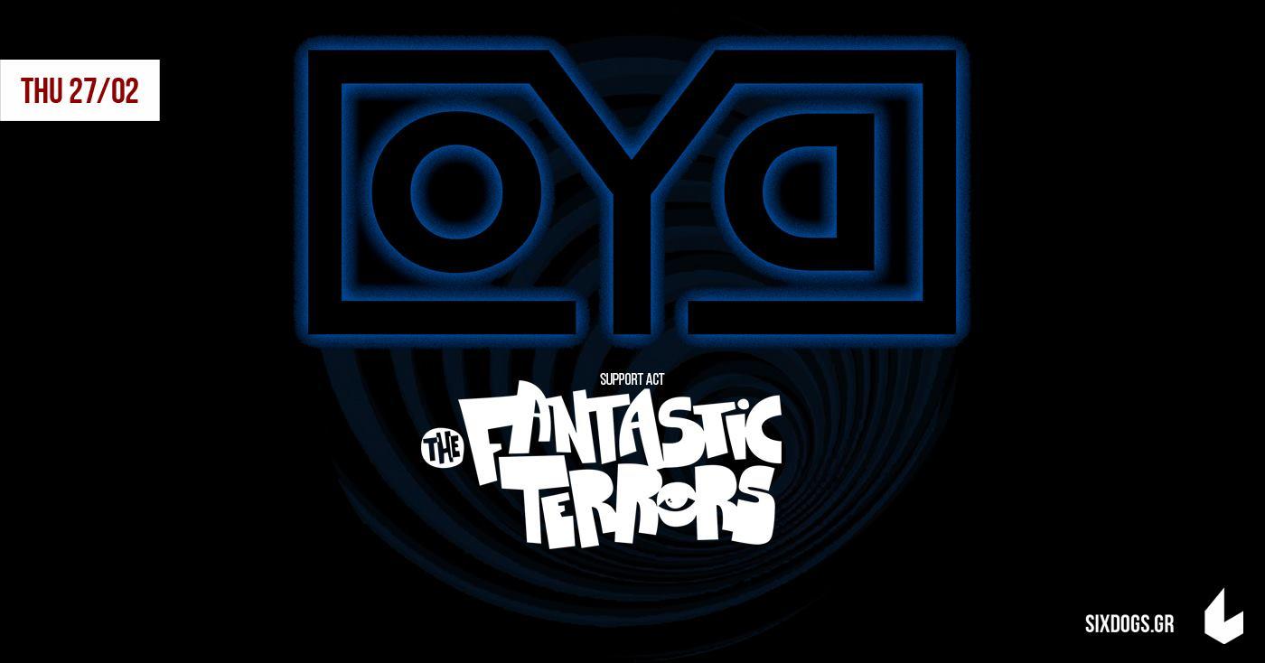 You are currently viewing O.Y.D. w/ THE FANTASTIC TERRORS  Live – Πέμπτη 27 Φεβρουαρίου στο ‘six d.o.g.s’ (Αθήνα).