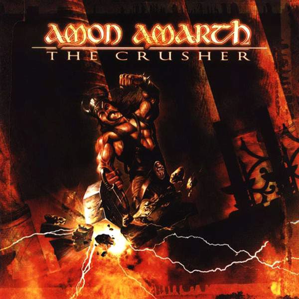 You are currently viewing Amon Amarth – The Crusher