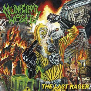 Read more about the article Municipal Waste – The Last Rager (EP)