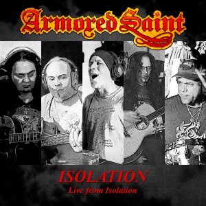 Read more about the article Οι ARMORED SAINT κυκλοφορούν βίντεο και digital single για το “Isolation” (Live from Isolation)!