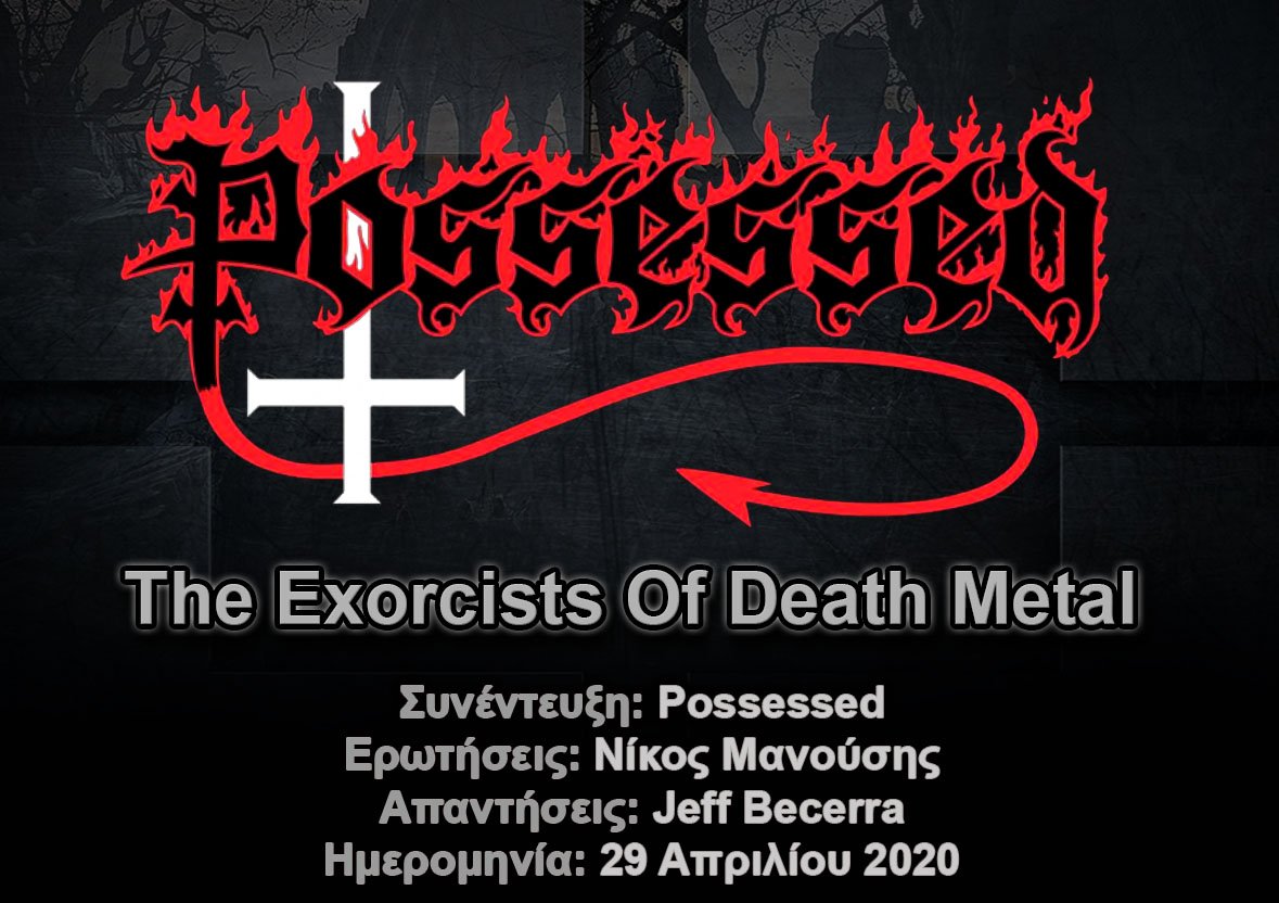 You are currently viewing Possessed – The Exorcists Of Death Metal