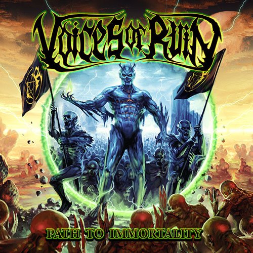 You are currently viewing Voices Of Ruin – Path To Immortality