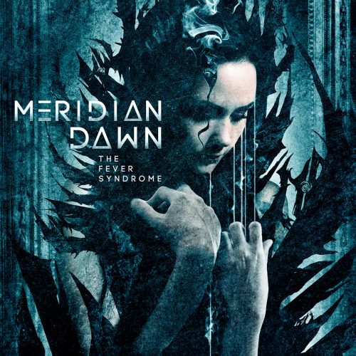 You are currently viewing Meridian Dawn – The Fever Syndrome