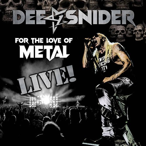 Read more about the article Dee Snider – For The Love Of Metal (Live Album)