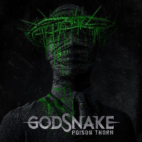 Read more about the article Godsnake – Poison Thorn