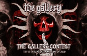 Read more about the article THE GALLERY Contest-Poll: Best EXTREME METAL albums for the year 2020!