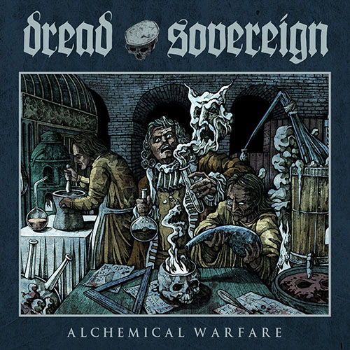 Read more about the article Dread Sovereign – Alchemical Warfare