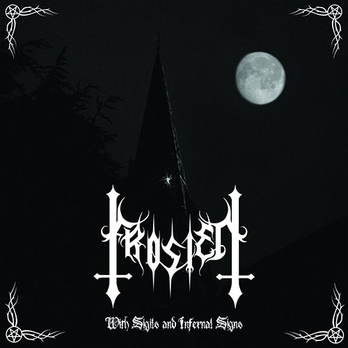 You are currently viewing Frosten – With Sigils And Infernal Signs (EP)
