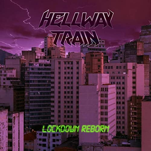 You are currently viewing Hellway Train – Lockdown Reborn (EP)