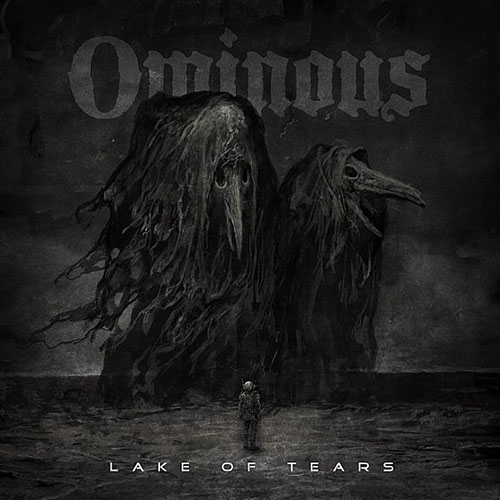 Read more about the article Lake Of Tears – Ominous