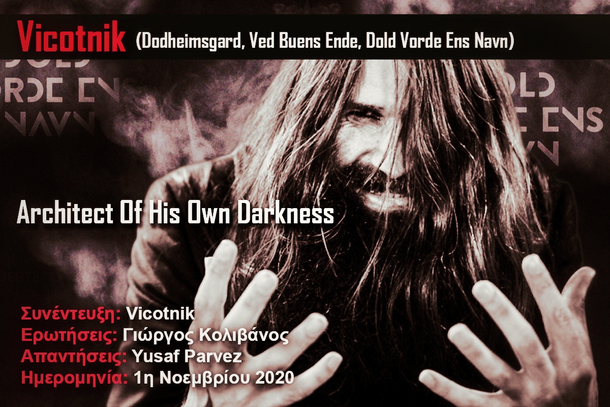 You are currently viewing Vicotnik (Dodheimsgard, Ved Buens Ende, Dold Vorde Ens Navn) – Architect Of His Own Darkness