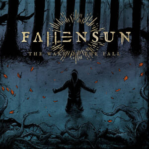 Read more about the article Fallensun – The Fall Of The Wake