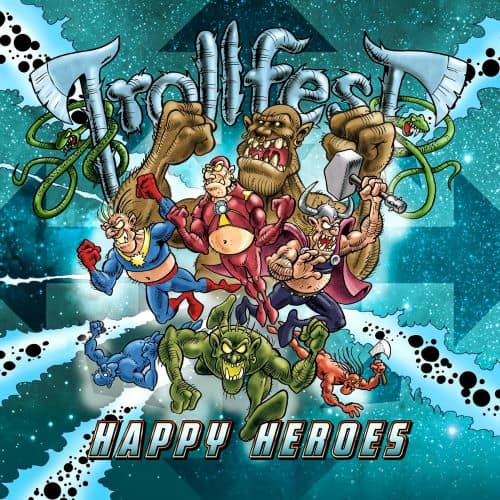 You are currently viewing Trollfest – Happy Heroes (EP)