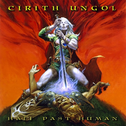 You are currently viewing Cirith Ungol – Half Past Human (EP)