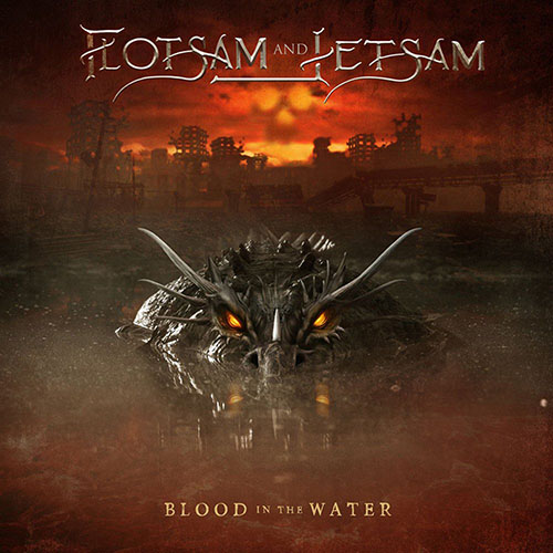 You are currently viewing Flotsam And Jetsam – Blood In The Water