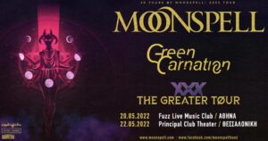 Read more about the article MOONSPELL και GREEN CARNATION έρχονται στην Ελλάδα  για δύο ζωντανές εμφανίσεις τον Μάϊο του 2022!