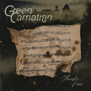 Read more about the article GREEN CARNATION releases a Remastered anniversary edition of the acoustic album “The Acoustic Verses”.