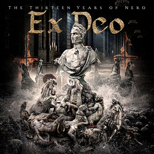 You are currently viewing Ex-Deo – The Thirteen Years Of Nero