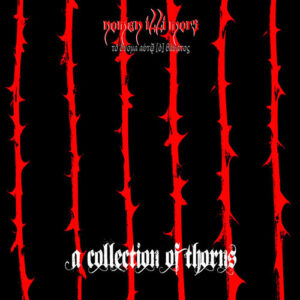 Read more about the article Nomen Illi Mors – A Collection of Thorns (Compilation)