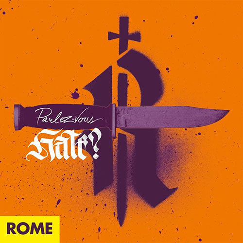 Read more about the article Rome – Parlez-Vous Hate