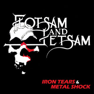 Read more about the article Flotsam & Jetsam – Iron Tears & Metal Shock [1985 Demos]