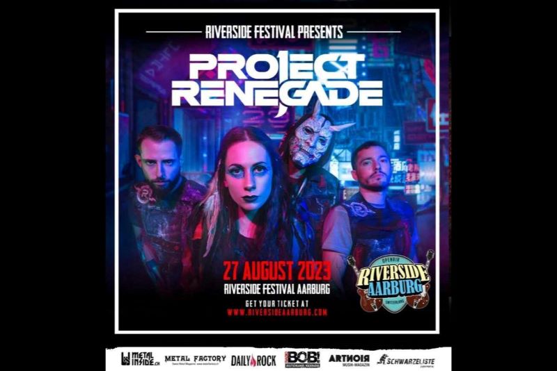Read more about the article PROJECT RENEGADE announce their participation at the Riverside Festival Aarburg in Switzerland!
