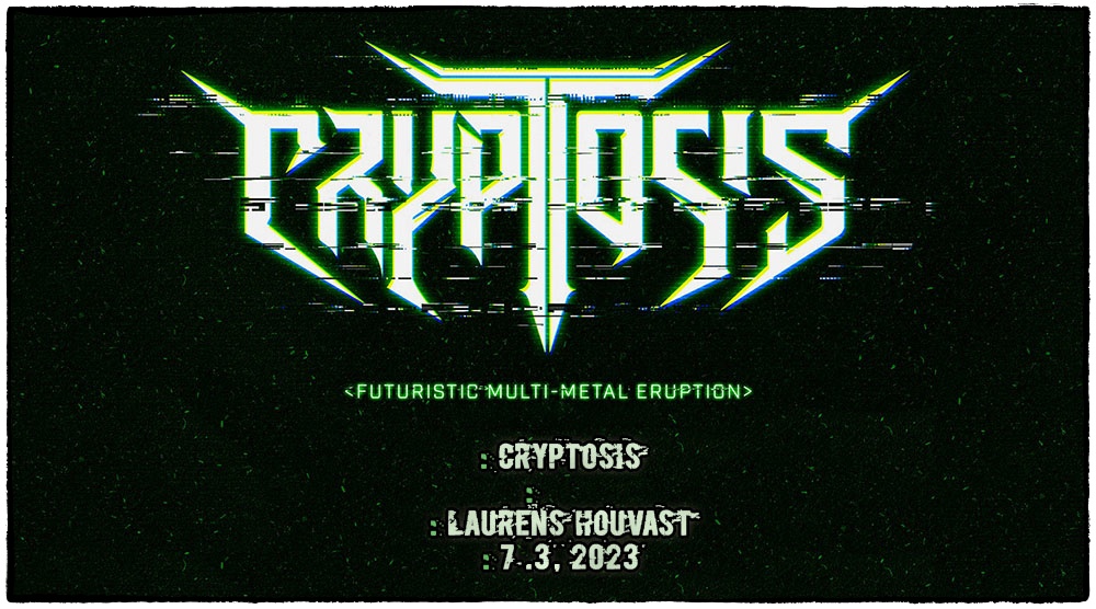 Read more about the article Cryptosis – Futuristic Multi-Metal Eruption