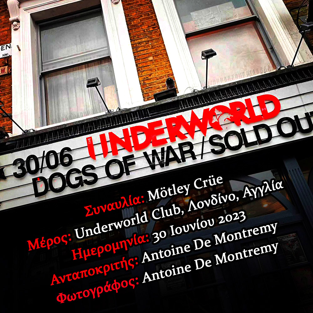Read more about the article Συναυλία: Mötley Crüe (Underworld Club, Λονδίνο, Αγγλία – 30/6/2023)