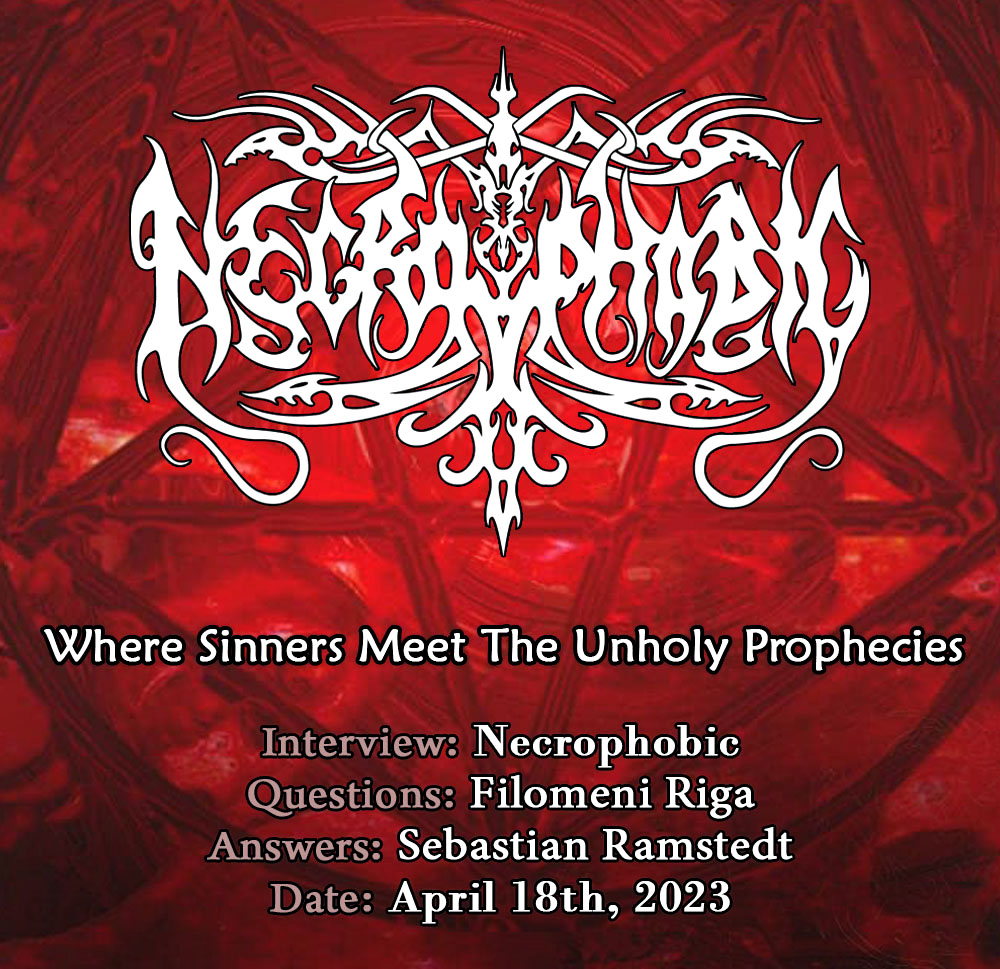 Read more about the article Necrophobic – Where Sinners Meet The Unholy Prophecies
