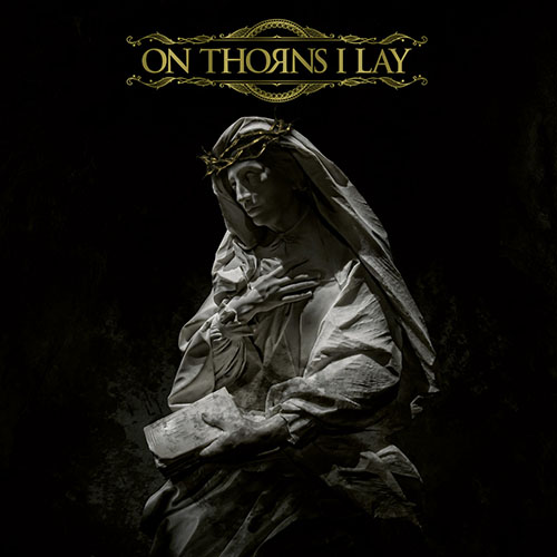 You are currently viewing On Thorns I Lay – On Thorns I Lay