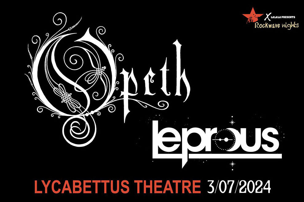 Read more about the article OPETH announce live concert at Rockwave 2024 in Lycabettus Theater, Athens!