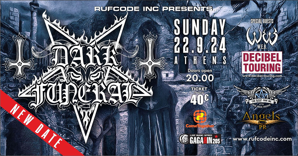 You are currently viewing Οι DARK FUNERAL ζωντανά στην Αθήνα στις 22 Σεπτεμβρίου / Special Guest W.E.B. @ Gagarin 205!