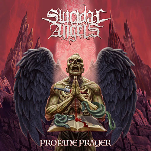 You are currently viewing Suicidal Angels – Profane Prayer