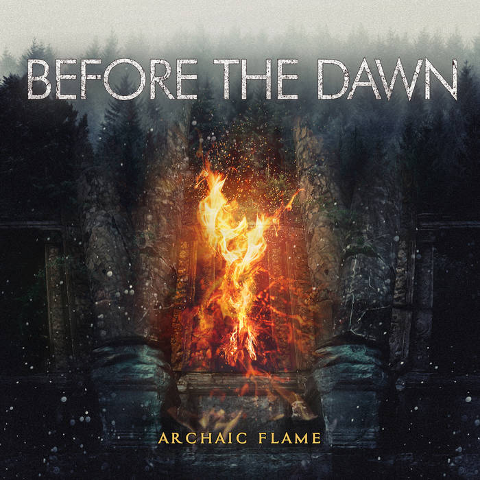 Read more about the article Before The Dawn – Archaic Flame (EP)