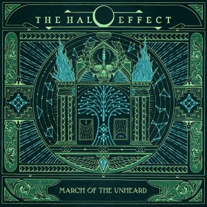 The Halo Effect - March Of The Unheard