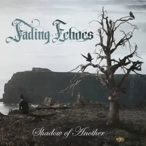 fading-echoes-shadow-of-another